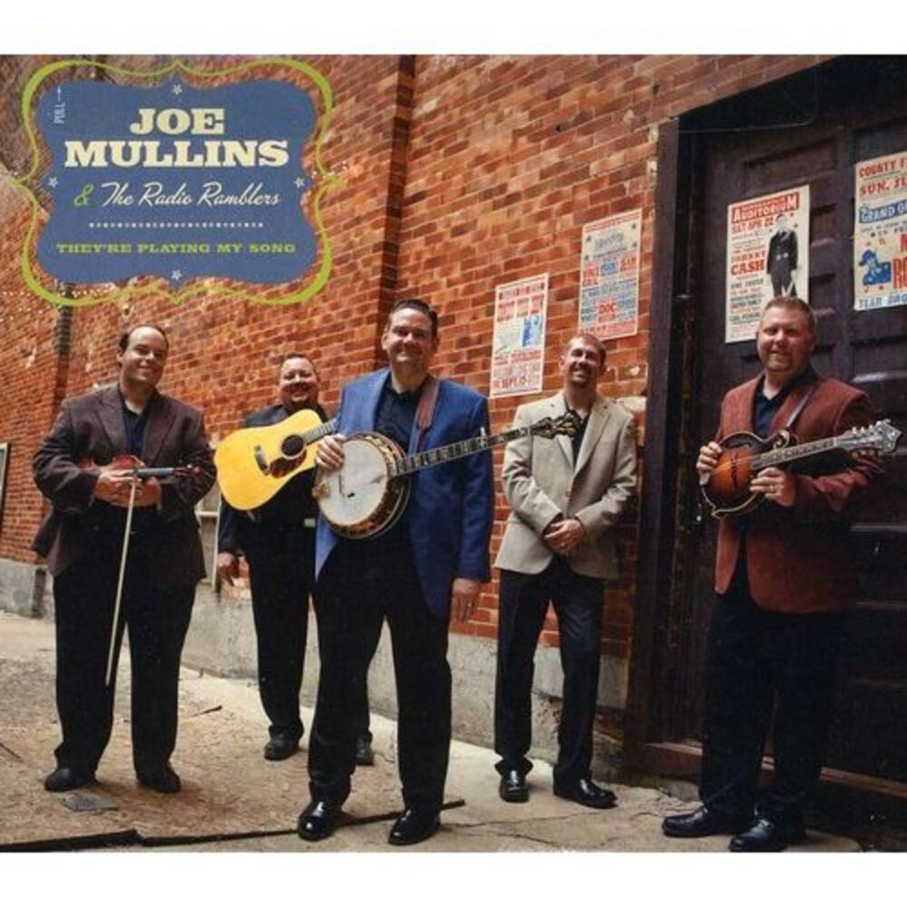 Joe Mullins & the Radio Ramblers - They're Playing My Song  CD